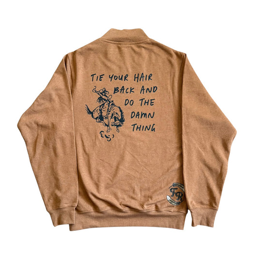 Do The Damn Thing Cowgirl Bronc 1/4 Zip